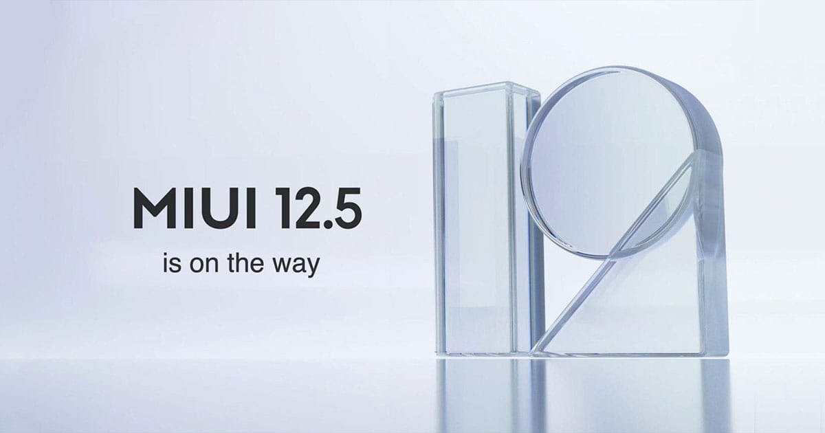 Xiaomi සමාගම විසින් MIUI 12.5 යාවත්කාලිනය ලබා දෙන දුරකථන නාමාවලිය ප්‍රකාශ කිරිමට කටයුතු කරයි