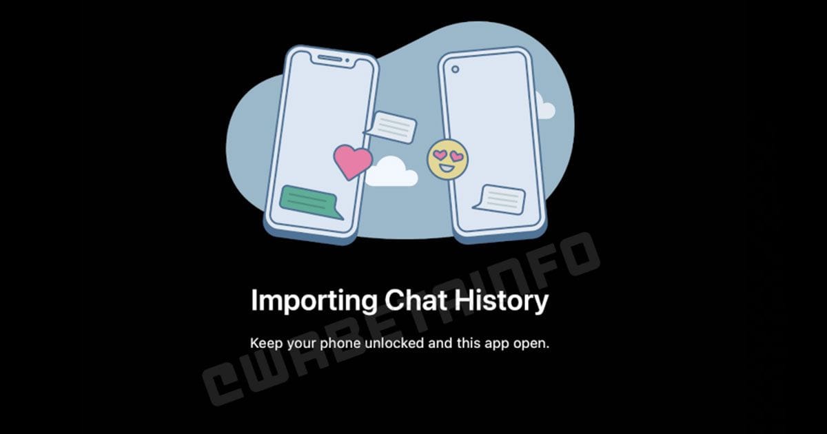 WhatsApp chat history එක Android සහ iOS අතර migrate කරගැනීමේ පහසුකම නුදුරේදීම ලබාදීමට සූදානම් වන බවට තොරතුරු වාර්තා ​වේ