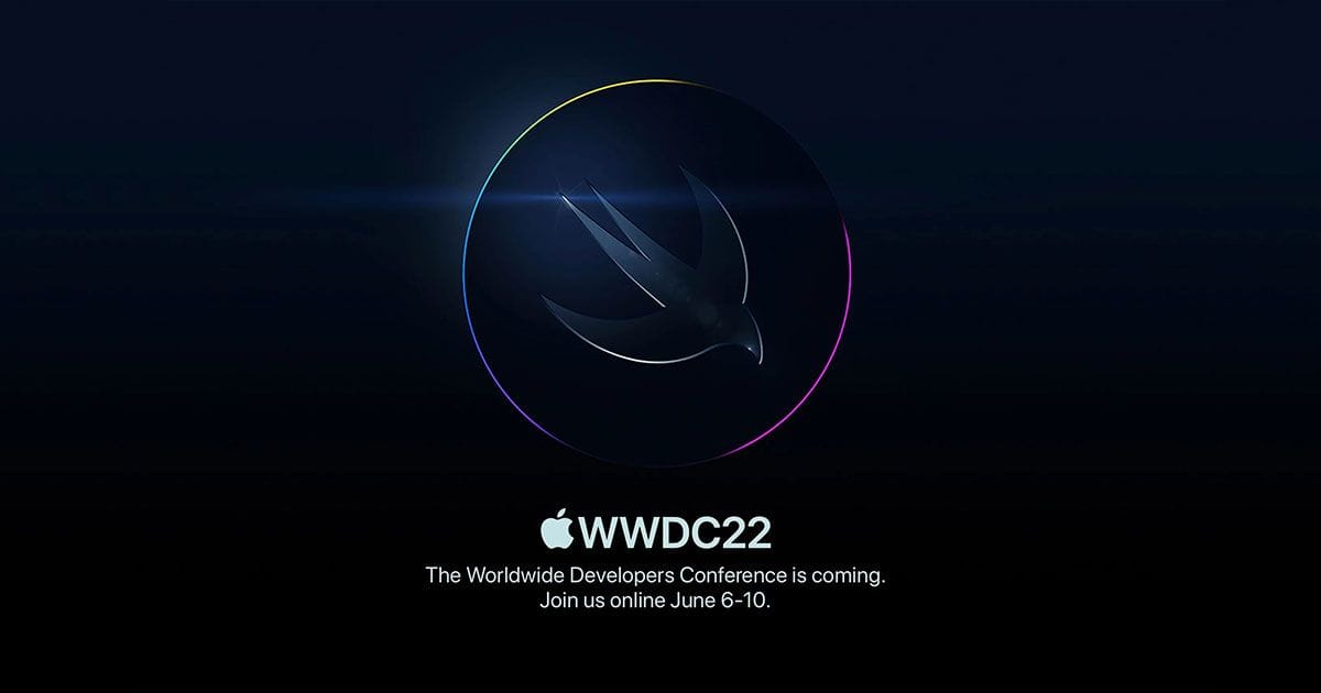 WWDC22 event එක ජුනි මස 6 වන දින ආරම්භ වන බවට Apple සමාගම තීරණය කර​යි