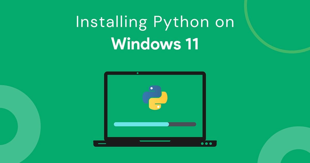How to Install Python on Windows 11