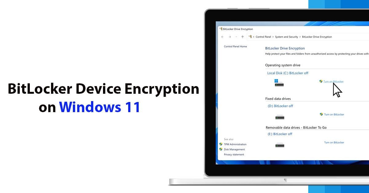 Windows 11 මත BitLocker device encryption සක්‍රීය කරන්නේ මෙහෙමයි