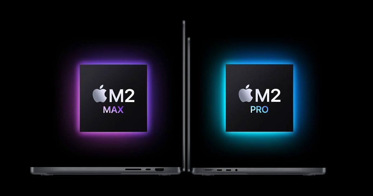Apple සමාගම විසින් ඔවුන්ගේ නවතම M2 Pro සහ M2 Max chips එලි දක්වයි