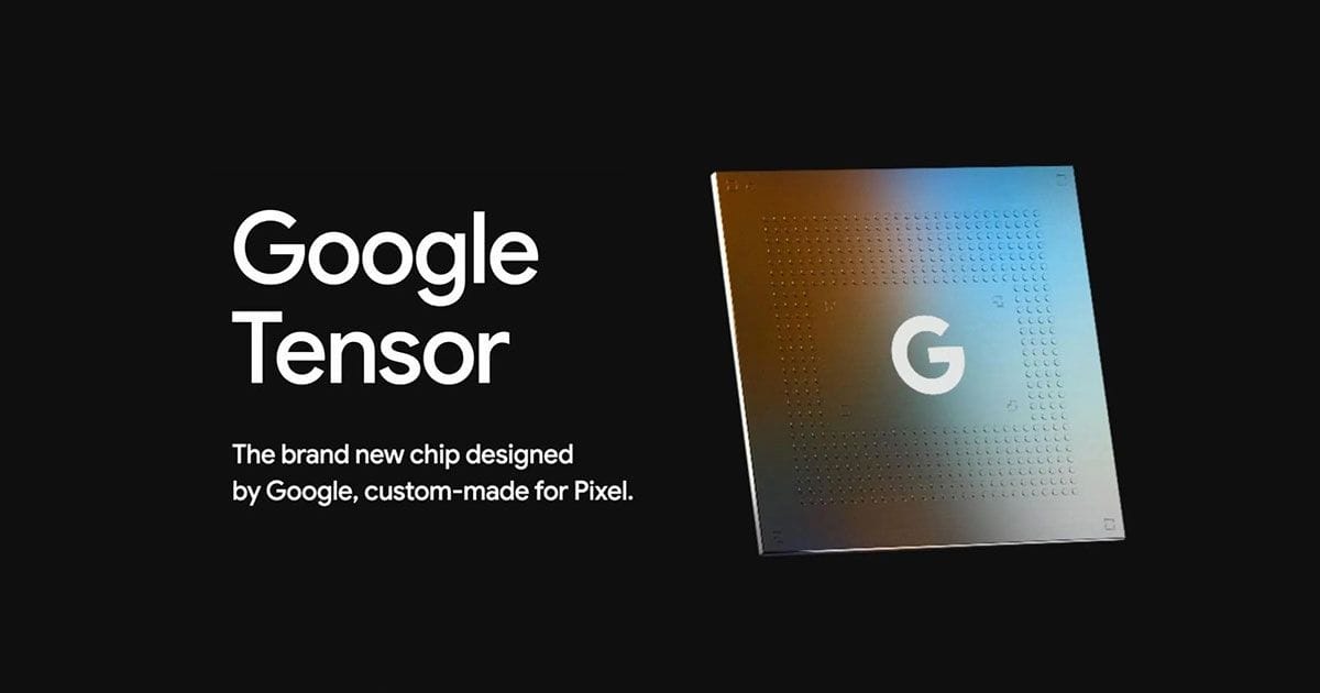 4th Gen Tensor Chipset එකේ සිට මීළඟ Tensor Chipset සියල්ලම Google සමාගම විසින්ම නිපදවීමට සුදානම් වන බවට තොරතුරු වාර්තා වේ