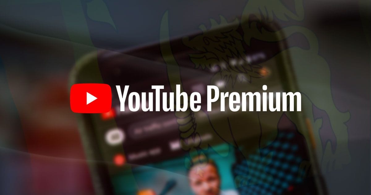 YouTube Premium සේවාව ශ්‍රී ලංකාවට ලබා දීමට කටයුතු කර​යි, මසකට රුපියල් 629​යි