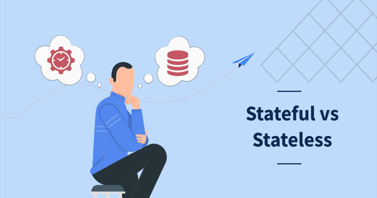 Stateful vs Stateless API: වෙනස කුමක්ද?