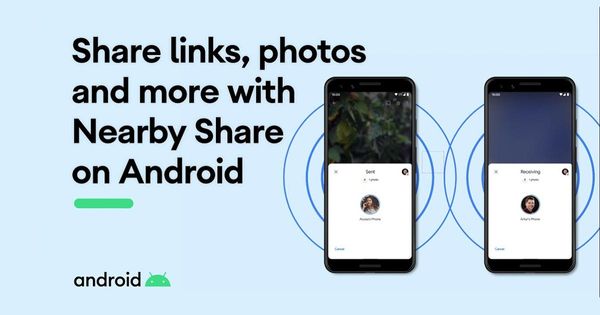 Nearby Share හරහා Android apps හුවමාරු කර ගැනීමේ පහසුකම ලබා දීමට Google සමාගම කටයුතු කරයි