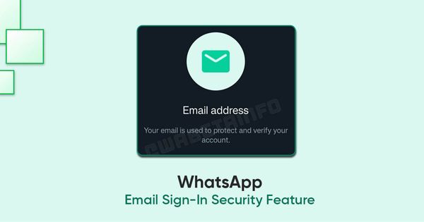 WhatsApp ගිණුම සඳහා ආරක්ෂක ක්‍රමවේදයක් ලෙසින් Email ලිපිනය භාවිතා කිරීමේ පහසුකමක් නුදුරේදීම