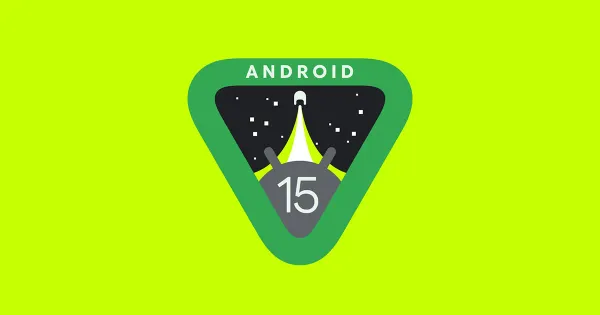 Google සමාගම පළමු Android 15 Developer preview එක නිකුත් කරයි